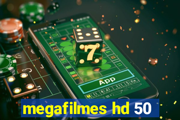 megafilmes hd 50